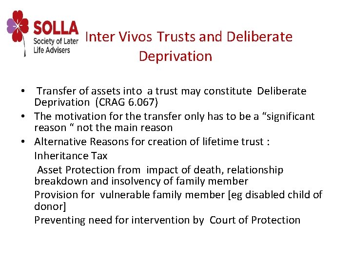 Inter Vivos Trusts and Deliberate Deprivation Transfer of assets into a trust may constitute