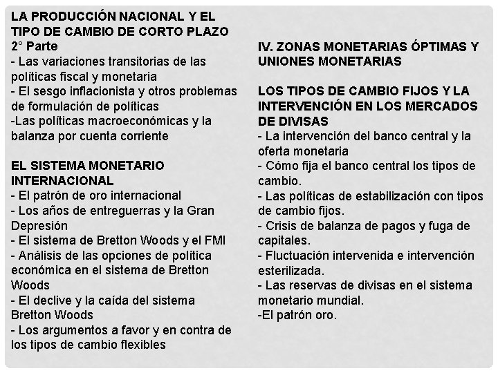 LA PRODUCCIÓN NACIONAL Y EL TIPO DE CAMBIO DE CORTO PLAZO 2° Parte -