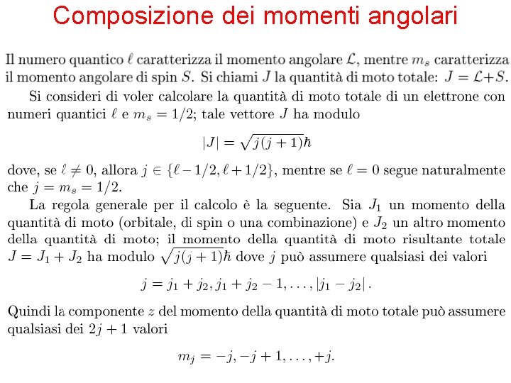 Composizione dei momenti angolari 