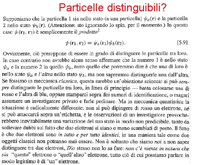 Particelle distinguibili? 