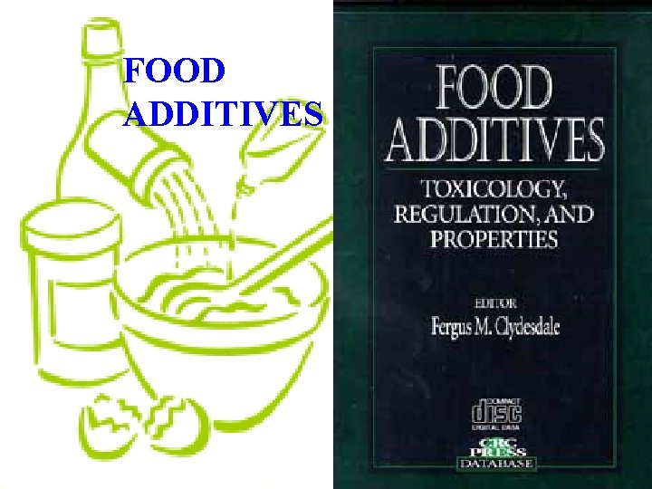 FOOD ADDITIVES 