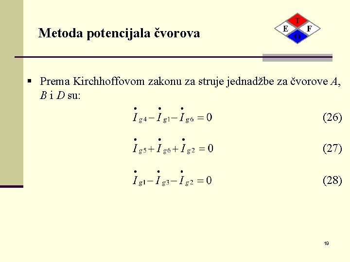 Metoda potencijala čvorova § Prema Kirchhoffovom zakonu za struje jednadžbe za čvorove A, B