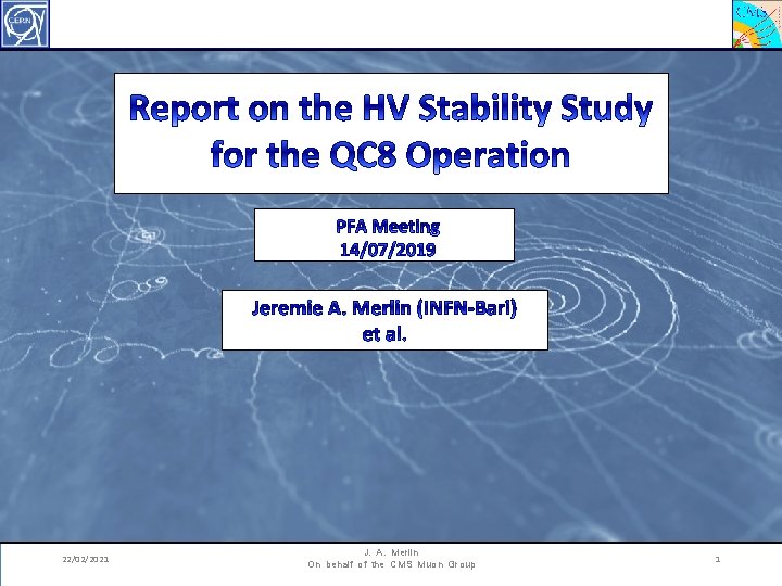 22/02/2021 J. A. Merlin On behalf of the CMS Muon Group 1 