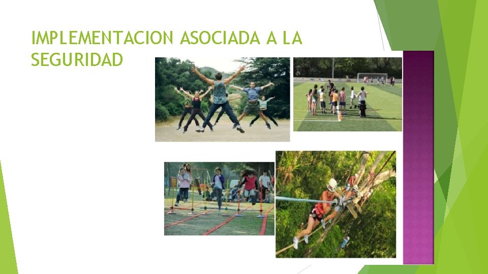 IMPLEMENTACION ASOCIADA A LA SEGURIDAD 