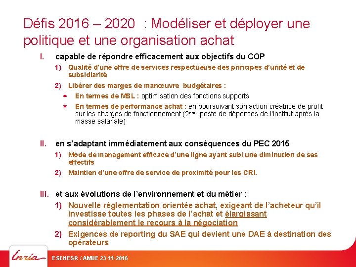 Défis 2016 – 2020 : Modéliser et déployer une politique et une organisation achat