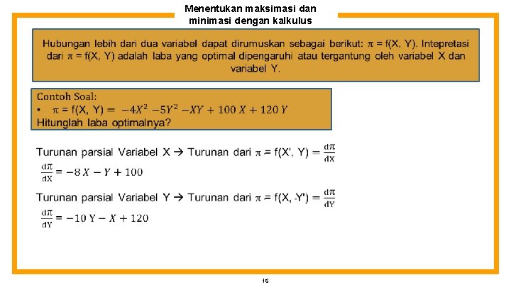 Menentukan maksimasi dan minimasi dengan kalkulus 16 