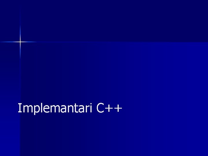 Implemantari C++ Implemantari C++