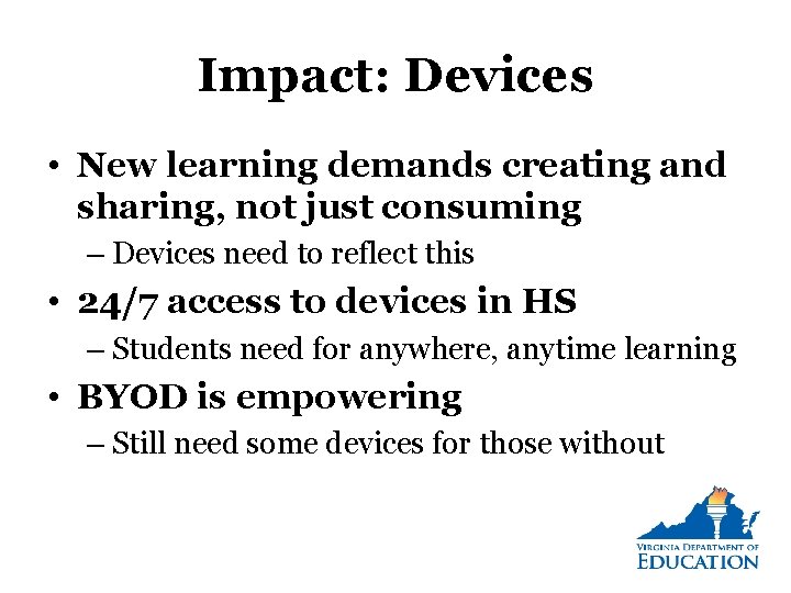 Using Graduate Devices Profile of a Virginia Graduate New ways of