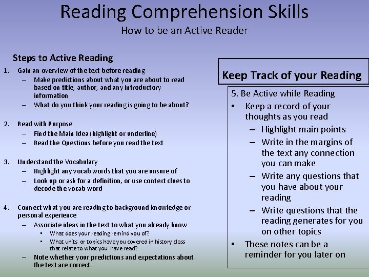Reading Comprehension Skills How to be an Active Reader Steps to Active Reading 1.