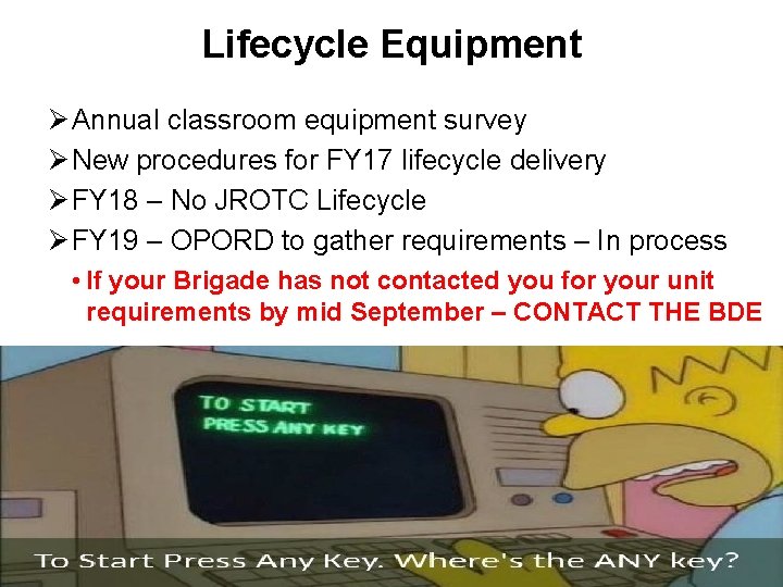 Lifecycle Equipment Ø Annual classroom equipment survey Ø New procedures for FY 17 lifecycle