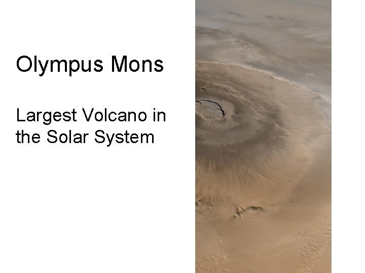 Olympus Mons Largest Volcano in the Solar System 