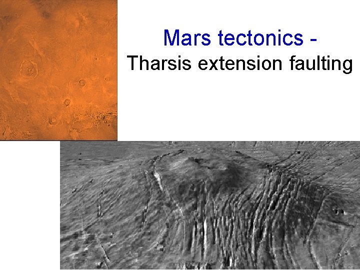 Mars tectonics Tharsis extension faulting 