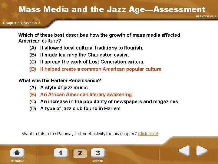 Mass Media and the Jazz Age—Assessment Chapter 13, Section 2 Which of these best