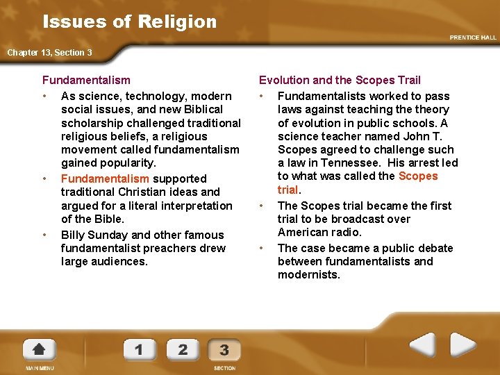Issues of Religion Chapter 13, Section 3 Fundamentalism • As science, technology, modern social