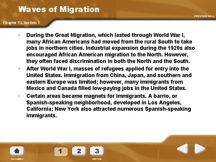 Waves of Migration Chapter 13, Section 1 • • • During the Great Migration,