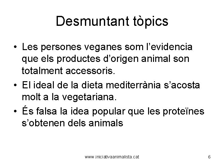 Desmuntant tòpics • Les persones veganes som l’evidencia que els productes d’origen animal son