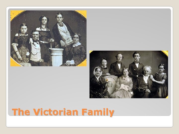 The Victorian Family 