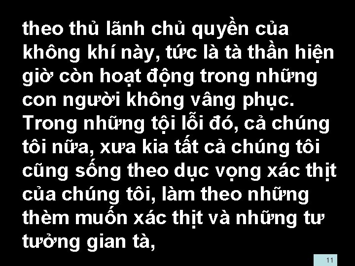  • theo thủ lãnh chủ quyền của không khí này, tức là tà