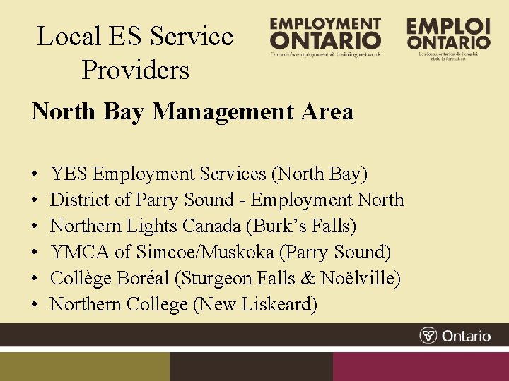 Local ES Service Providers North Bay Management Area • • • YES Employment Services