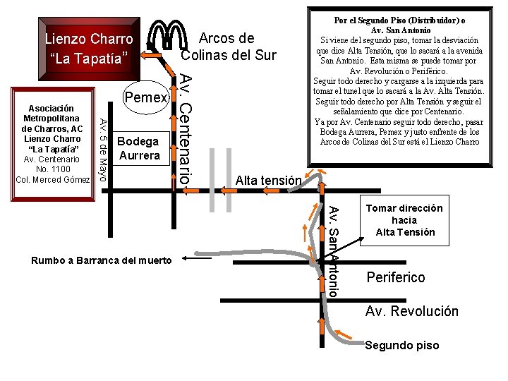 Lienzo Charro “La Tapatía” Bodega Aurrera Alta tensión Av. San Antonio Rumbo a Barranca