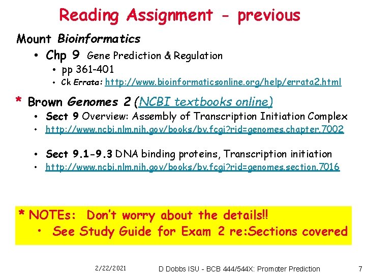 Reading Assignment - previous Mount Bioinformatics • Chp 9 Gene Prediction & Regulation •