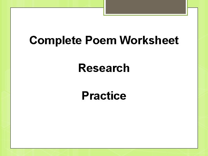Complete Poem Worksheet Research Practice 