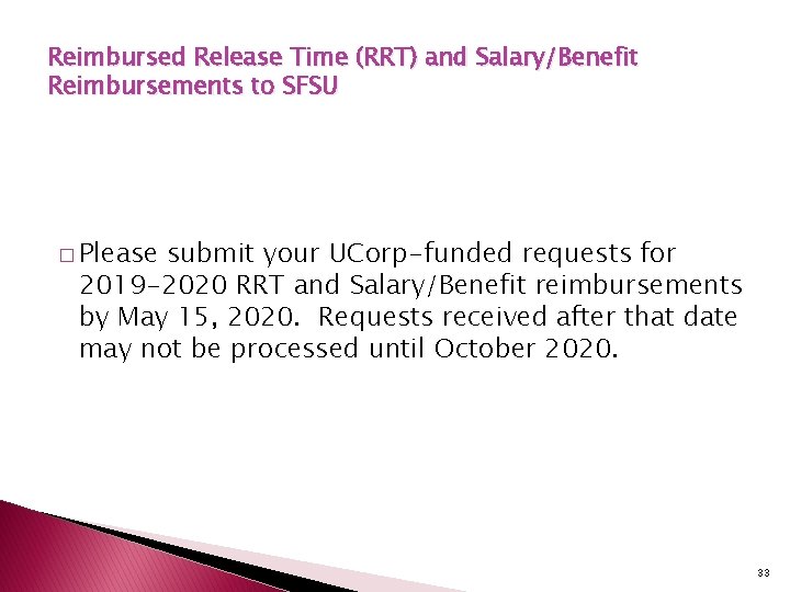 Reimbursed Release Time (RRT) and Salary/Benefit Reimbursements to SFSU � Please submit your UCorp-funded