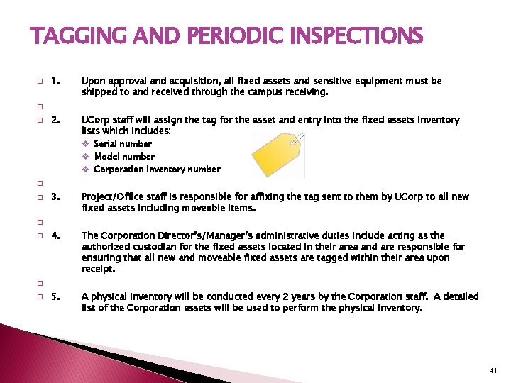 TAGGING AND PERIODIC INSPECTIONS � 1. � � 2. � � 3. � �