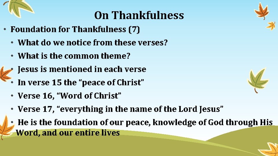 On Thankfulness • Foundation for Thankfulness (7) • What do we notice from these On Thankfulness • Foundation for Thankfulness (7) • What do we notice from these