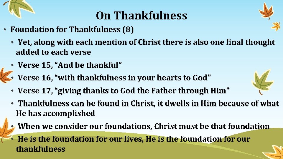 On Thankfulness • Foundation for Thankfulness (8) • Yet, along with each mention of On Thankfulness • Foundation for Thankfulness (8) • Yet, along with each mention of
