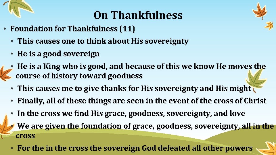 On Thankfulness • Foundation for Thankfulness (11) • This causes one to think about On Thankfulness • Foundation for Thankfulness (11) • This causes one to think about