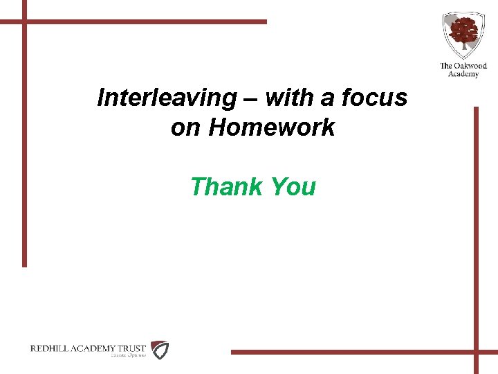 Interleaving – with a focus on Homework Thank You 