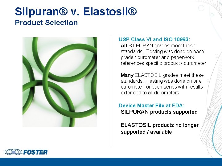 Silpuran® v. Elastosil® Product Selection USP Class VI and ISO 10993: All SILPURAN grades