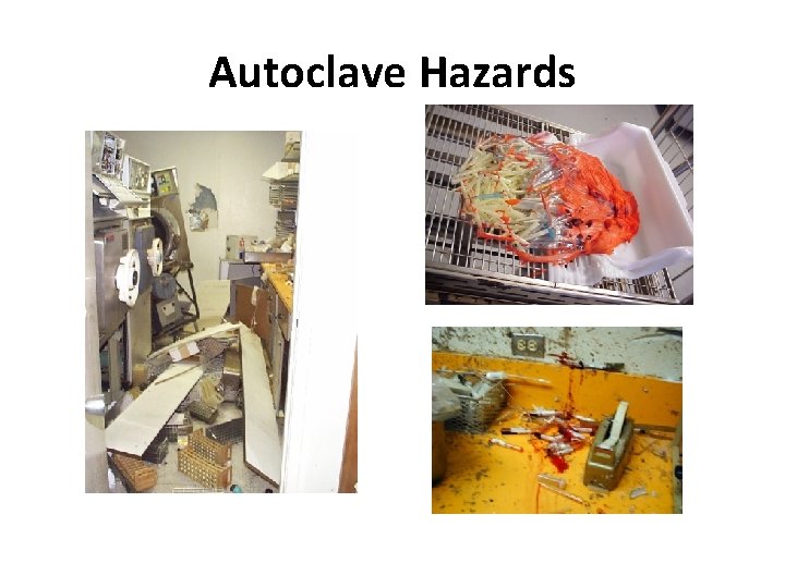 Autoclave Hazards 