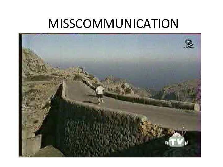 MISSCOMMUNICATION 