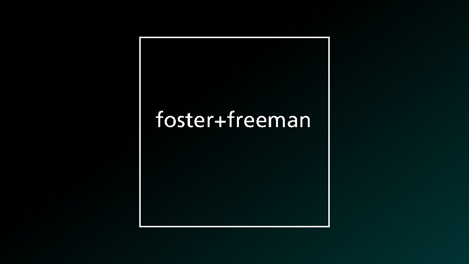 foster+freeman 