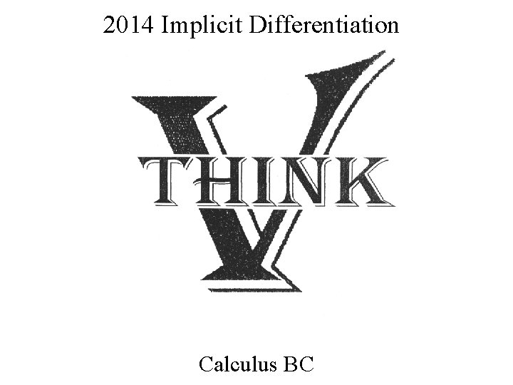 2014 Implicit Differentiation Calculus BC 