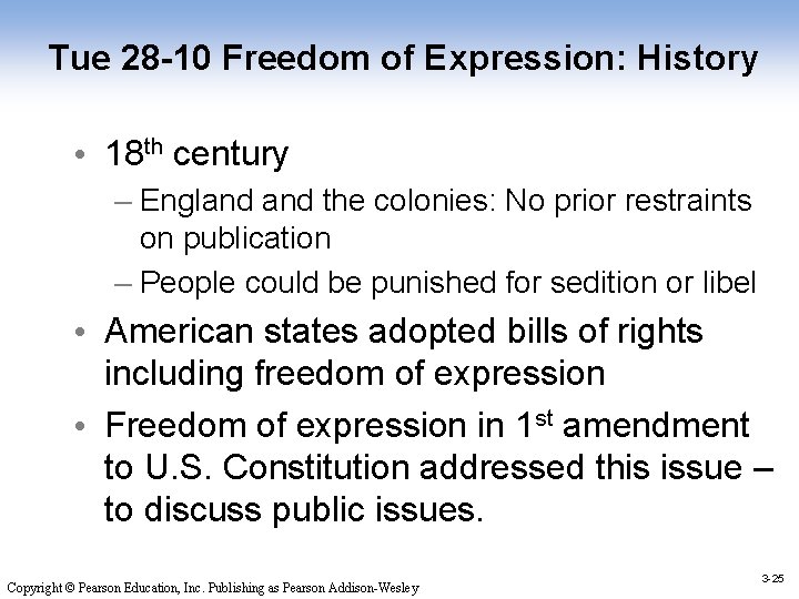 Tue 28 -10 Freedom of Expression: History • 18 th century – England the