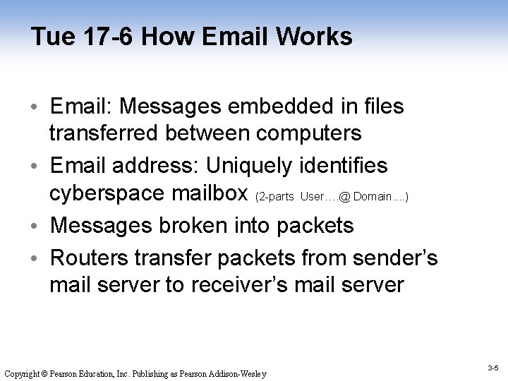 Tue 17 -6 How Email Works • Email: Messages embedded in files transferred between