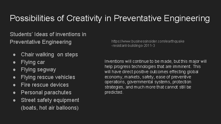 Possibilities of Creativity in Preventative Engineering Students’ Ideas of inventions in Preventative Engineering ●