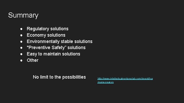 Summary ● ● ● Regulatory solutions Economy solutions Environmentally stable solutions "Preventive Safety” solutions