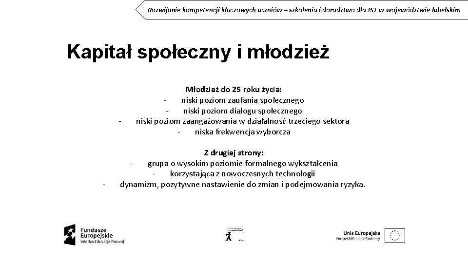 Rozwijanie kompetencji kluczowych uczniów – szkolenia i doradztwo dla JST w województwie lubelskim Kapitał