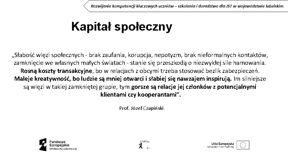 Rozwijanie kompetencji kluczowych uczniów – szkolenia i doradztwo dla JST w województwie lubelskim Kapitał