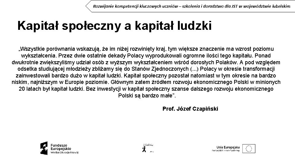 Rozwijanie kompetencji kluczowych uczniów – szkolenia i doradztwo dla JST w województwie lubelskim Kapitał