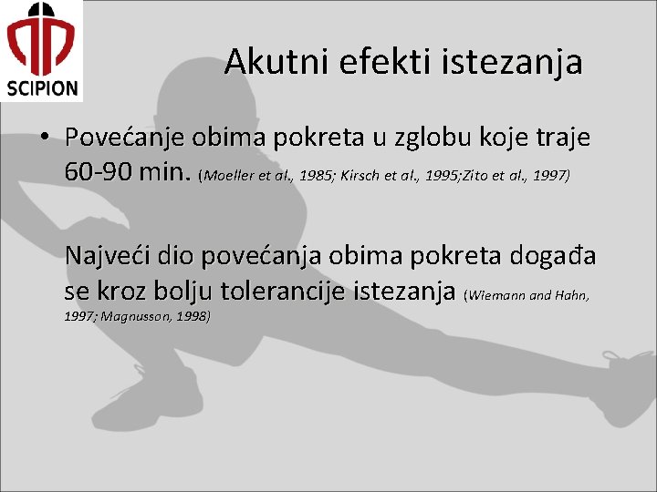Akutni efekti istezanja • Povećanje obima pokreta u zglobu koje traje 60 -90 min. Akutni efekti istezanja • Povećanje obima pokreta u zglobu koje traje 60 -90 min.
