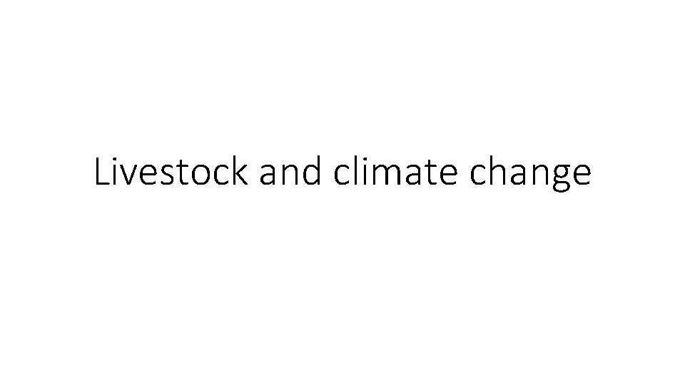 Livestock and climate change 