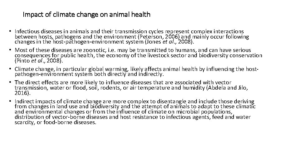 Impact of climate change on animal health • Infectious diseases in animals and their