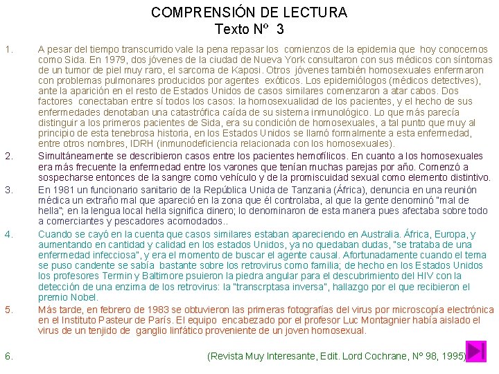 COMPRENSIÓN DE LECTURA Texto Nº 3 1. 2. 3. 4. 5. 6. A pesar