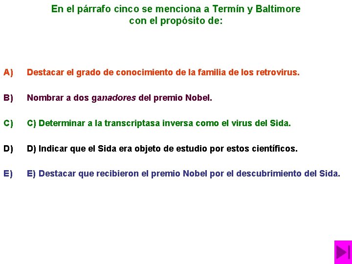 En el párrafo cinco se menciona a Termín y Baltimore con el propósito de: