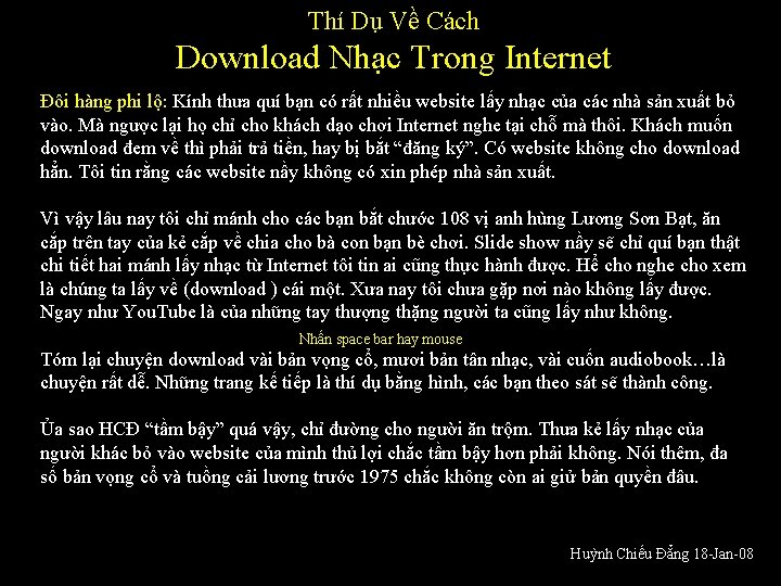 Thí Dụ Về Cách Download Nhạc Trong Internet Đôi hàng phi lộ: Kính thưa Thí Dụ Về Cách Download Nhạc Trong Internet Đôi hàng phi lộ: Kính thưa